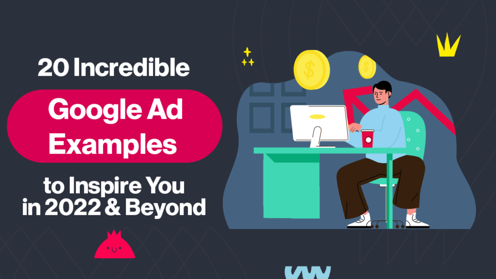 Best Google Ad Examples-Yatter