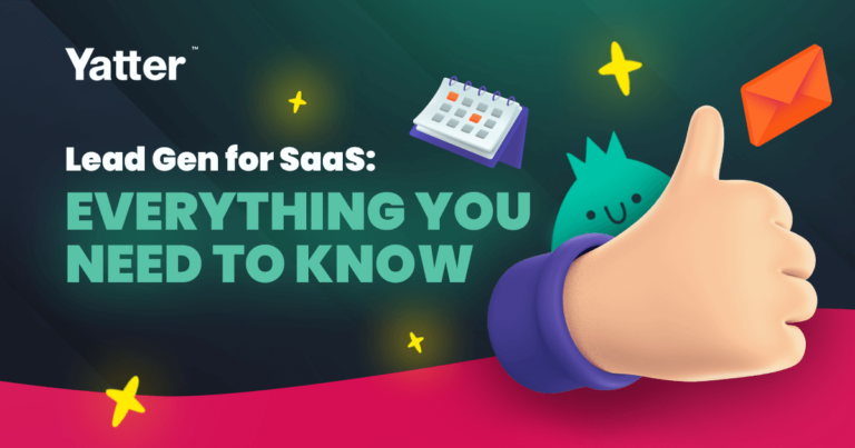 Lead Generation for SaaS - Everything You Need to Know